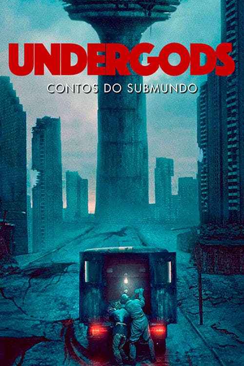 Undergods: Contos do Submundo poster