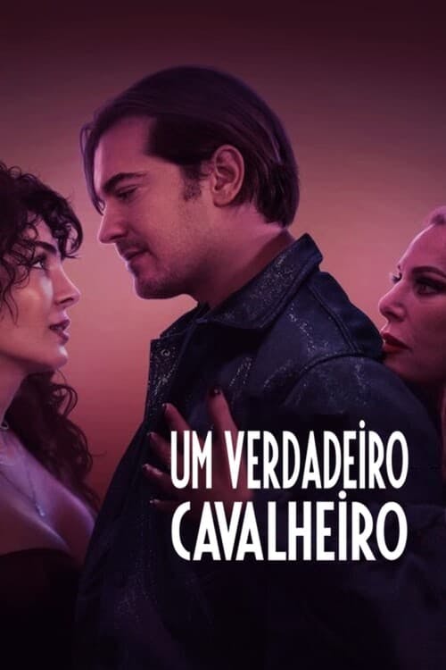 Um Verdadeiro Cavalheiro poster