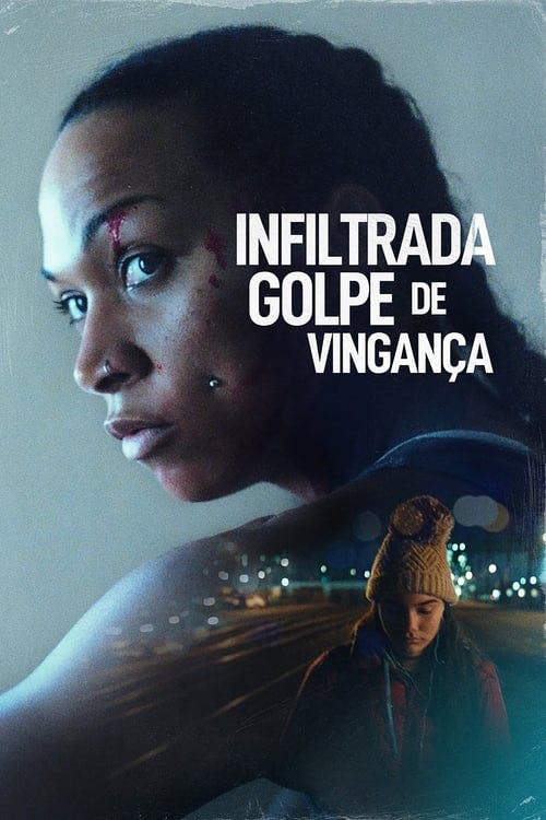 Infiltrada: Golpe de Vingança poster