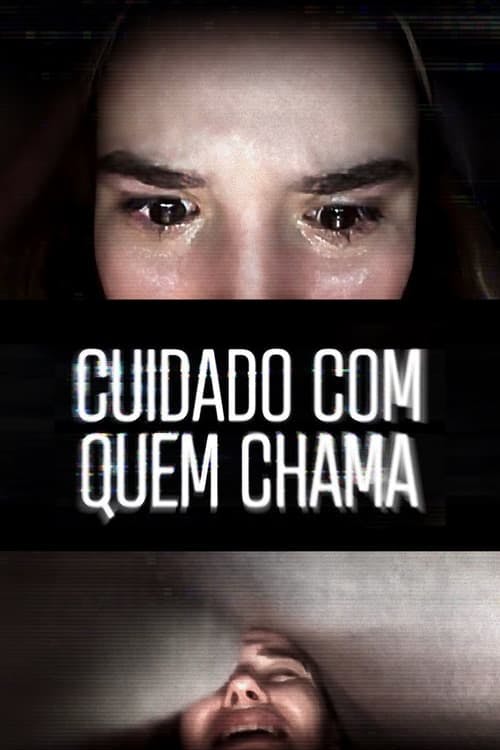 Cuidado com Quem Chama poster