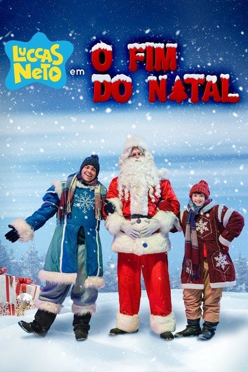 Luccas Neto em: O Fim do Natal poster