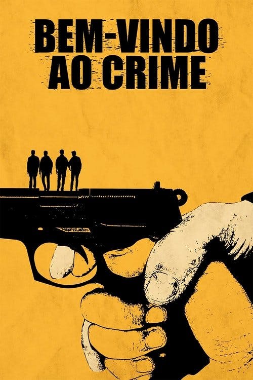 Bem-Vindo ao Crime poster