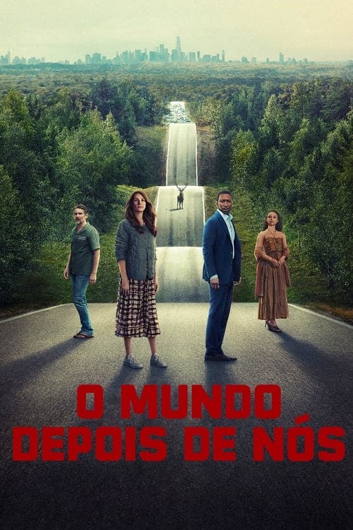 O Mundo Depois de Nós poster