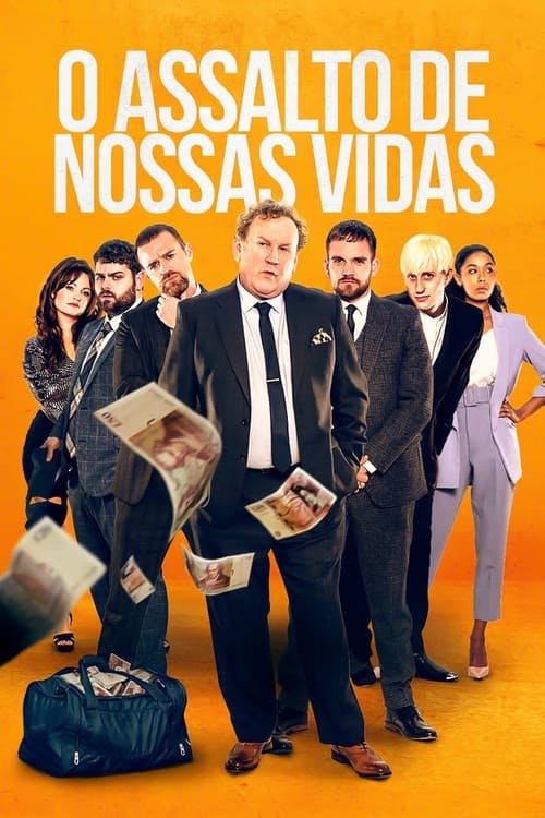 O Assalto de Nossas Vidas poster