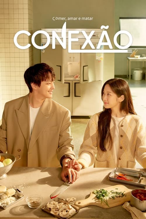 Conexão: Comer, Amar e Matar poster