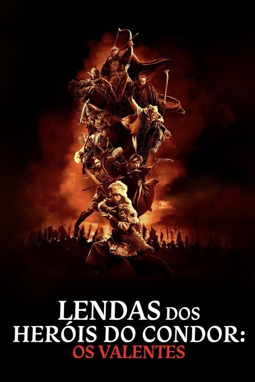 Lendas dos Heróis do Condor: Os Valentes poster