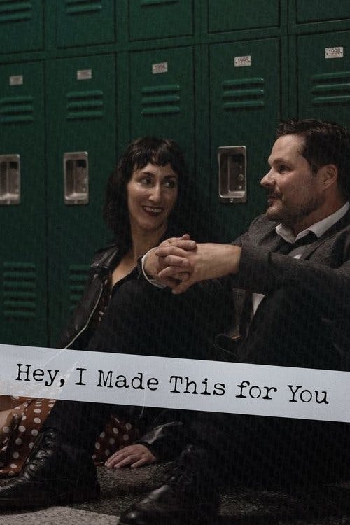 Hey, I Made This for You poster