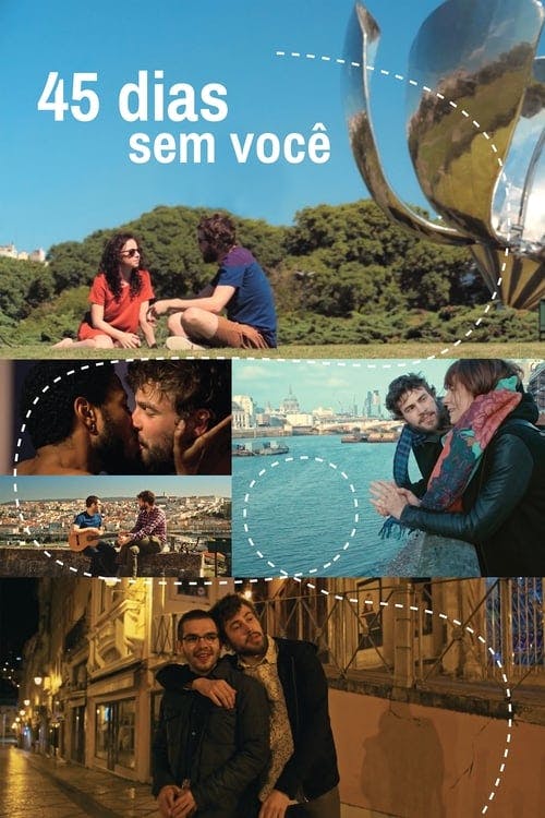 45 Dias Sem Você poster