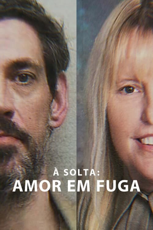 À Solta: Amor em Fuga poster