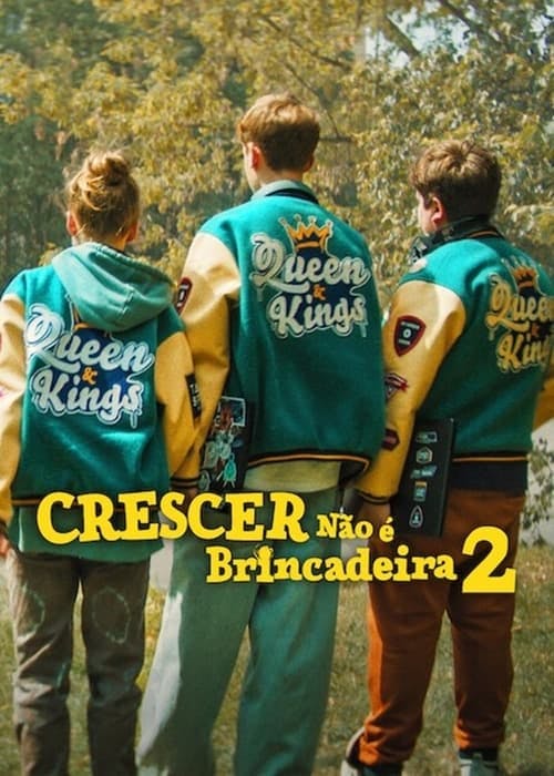 Crescer Não é Brincadeira 2 poster
