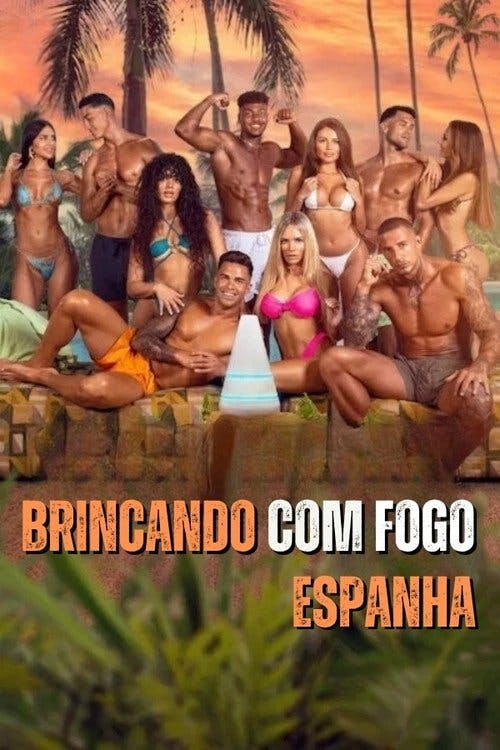 Brincando com Fogo: Espanha poster