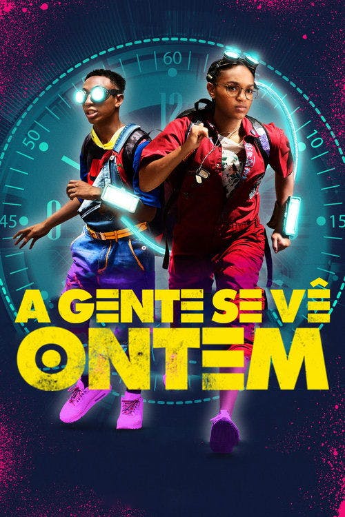 A Gente Se Vê Ontem poster