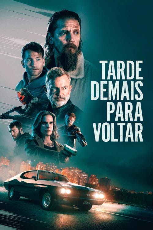 Tarde Demais Para Voltar poster