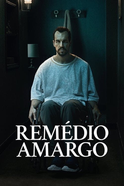 Remédio Amargo poster