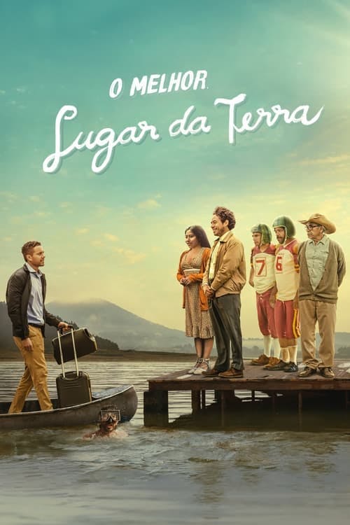 O Melhor Lugar da Terra poster