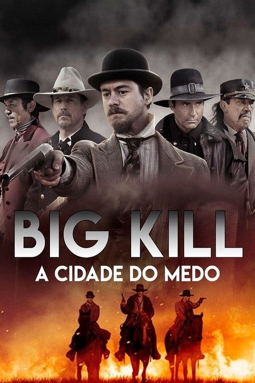 Big Kill - A Cidade do Medo poster