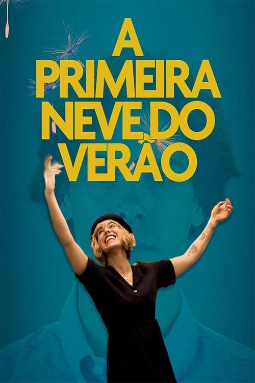 A Primeira Neve do Verão poster