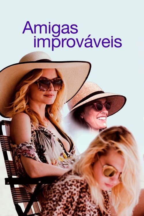 Amigas Improváveis poster