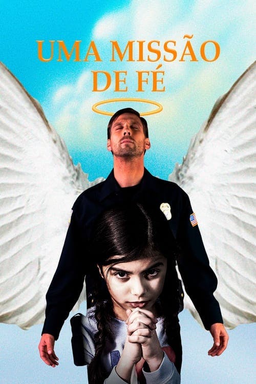 Uma Missão de Fé poster
