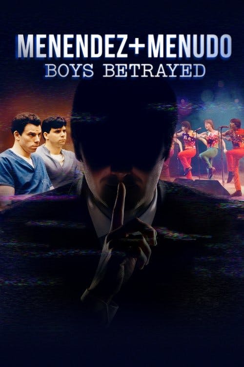 Menendez & Menudo: Boys Betrayed poster