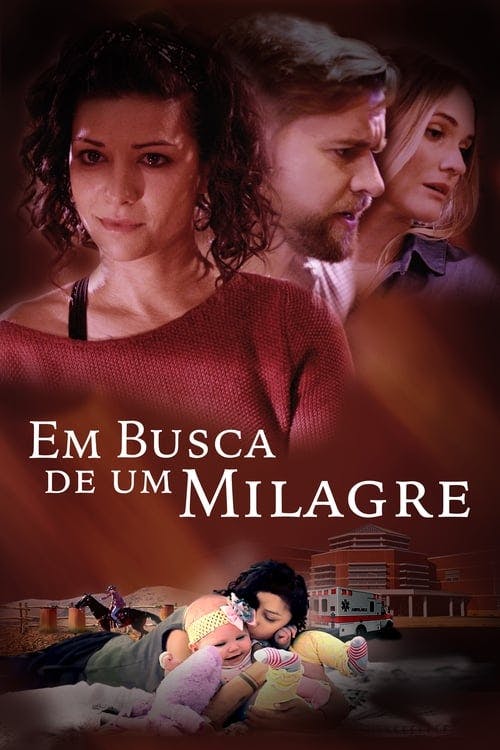 Em Busca de um Milagre poster