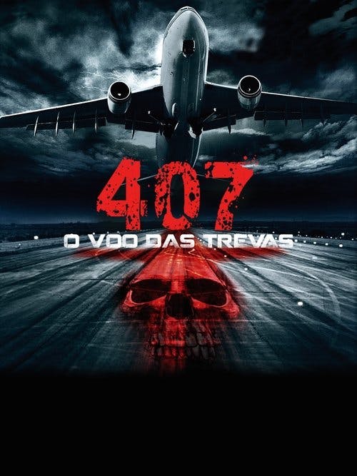 407 : O Vôo das Trevas poster