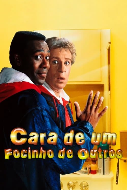 Cara de Um, Focinho de Outros poster
