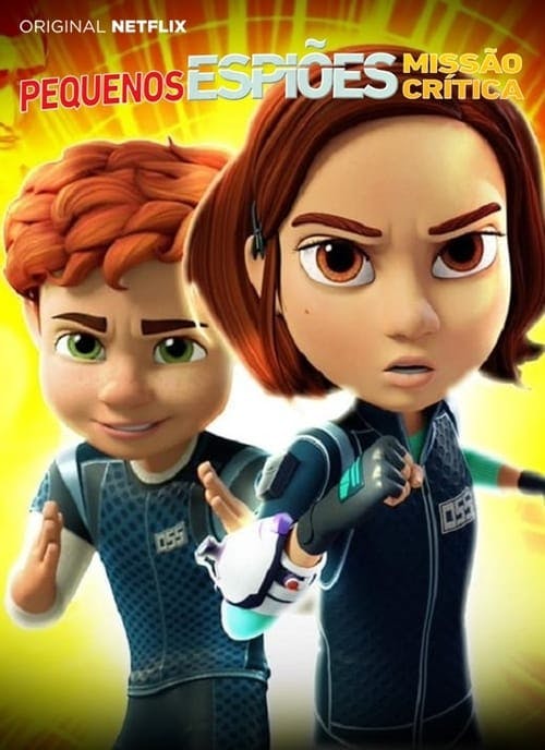 Assistir Pequenos Espiões: Missão Crítica Online