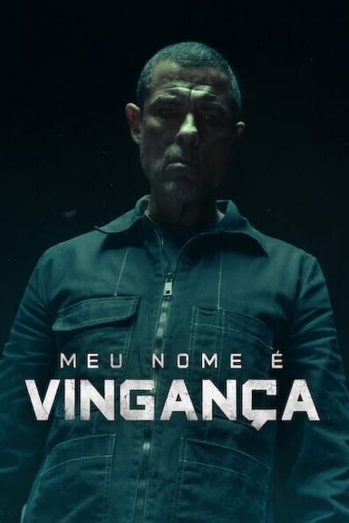 Meu Nome é Vingança poster