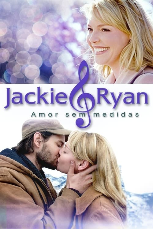 Jackie & Ryan: Amor Sem Medidas poster