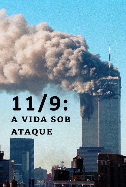 11/9: A Vida Sob Ataque poster