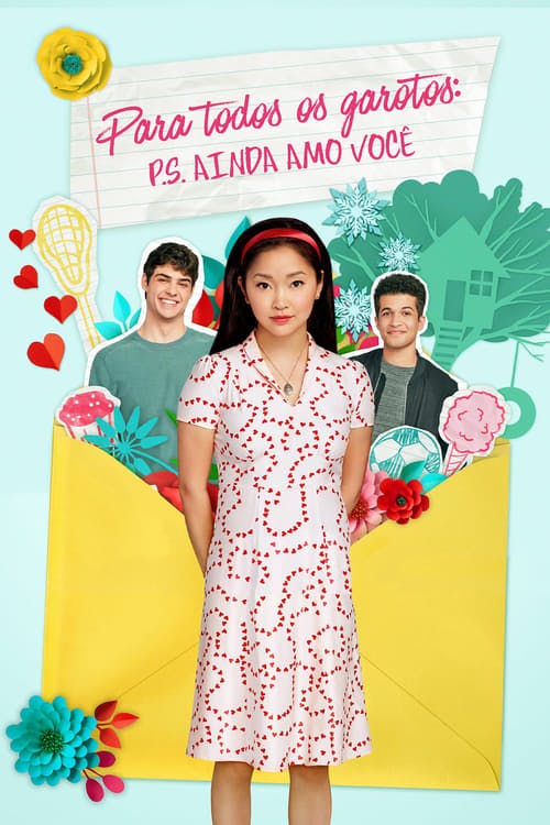 Para Todos os Garotos: P.S. Ainda Amo Você poster