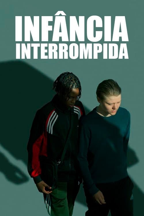 Infância Interrompida poster