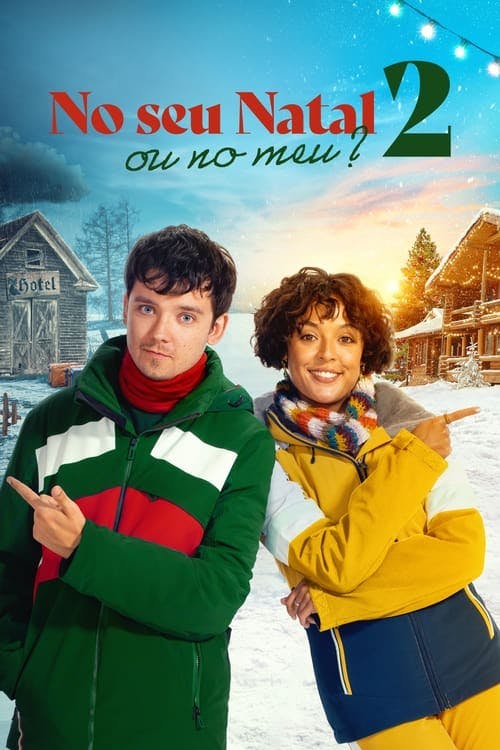 No Seu Natal ou no Meu 2 poster