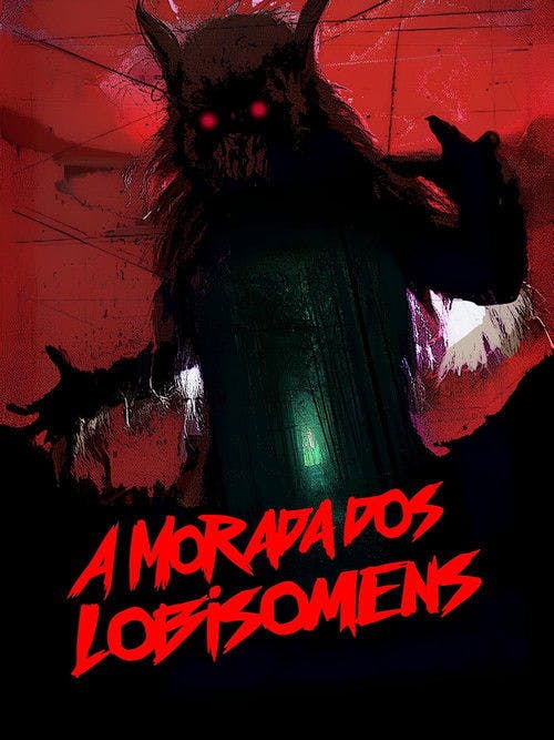 A Morada dos Lobisomens poster