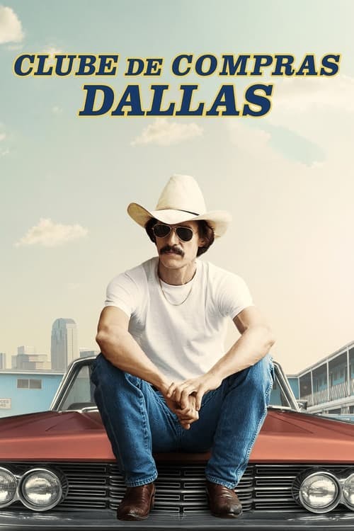 Clube de Compras Dallas poster