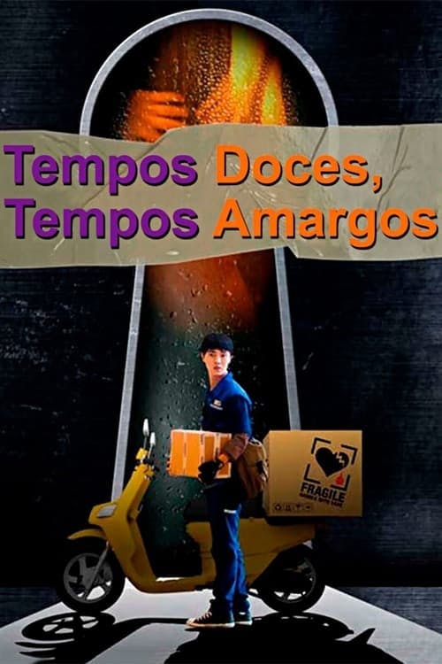 Tempos Doces, Tempos Amargos poster