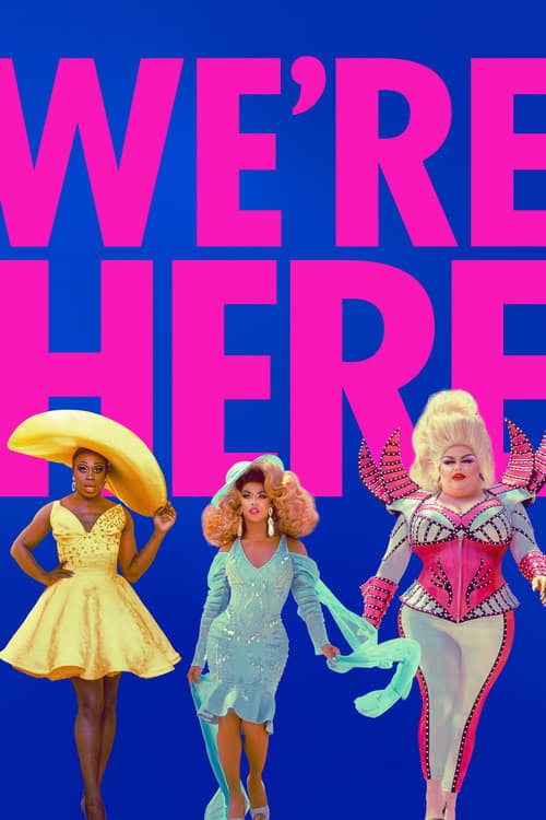 Assistir We’re Here Online em HD