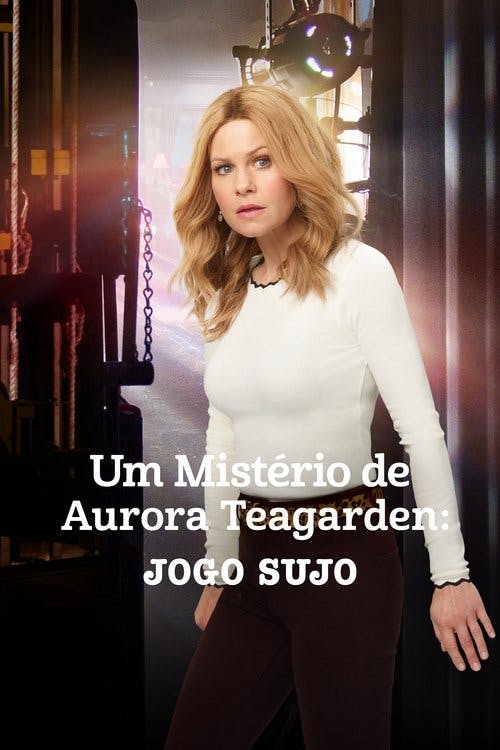 Um Mistério de Aurora Teagarden: Jogo Sujo poster