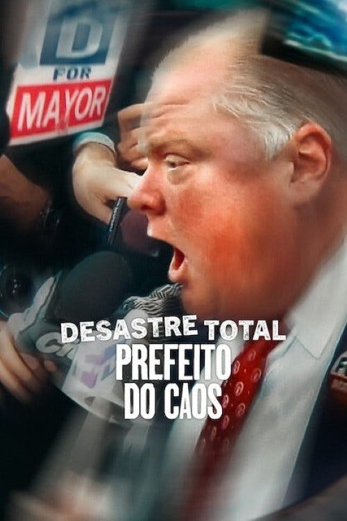 Desastre Total: Prefeito do Caos poster