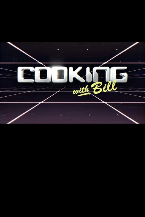 Assistir Cooking with Bill Online