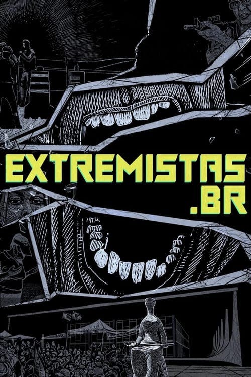 Assistir Extremists.br Online