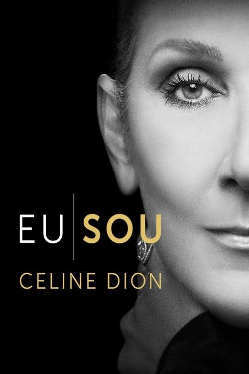 Eu Sou: Celine Dion poster