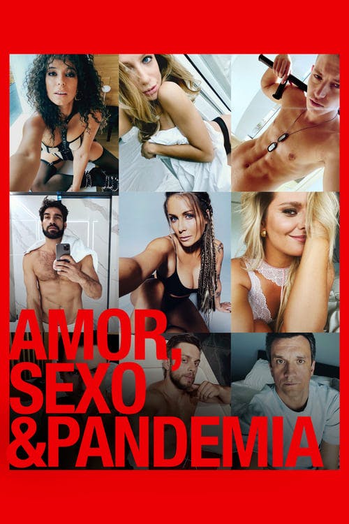 Amor, Sexo & Pandemia poster
