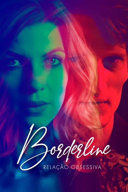 Borderline: Relação Obsessiva poster
