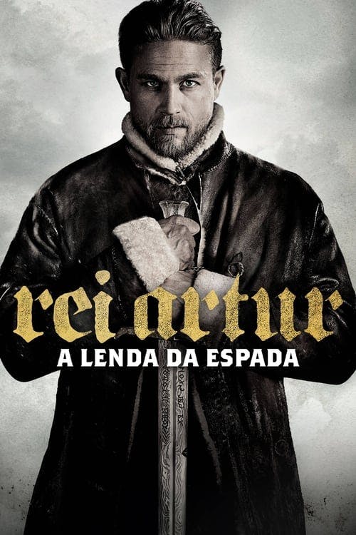 Rei Arthur: A Lenda da Espada poster