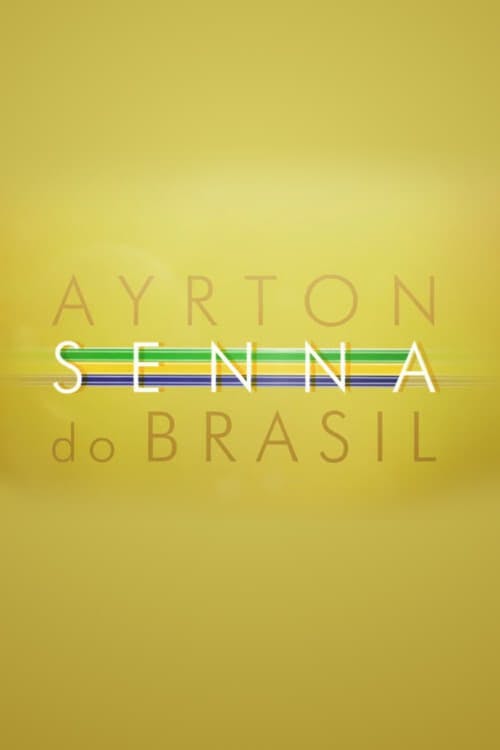 Assistir Ayrton Senna do Brasil Online