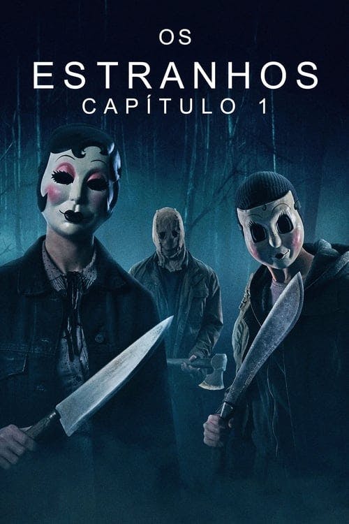 Os Estranhos: Capítulo 1 poster