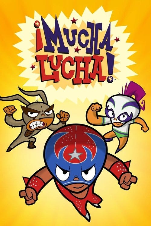 Mucha Lucha poster
