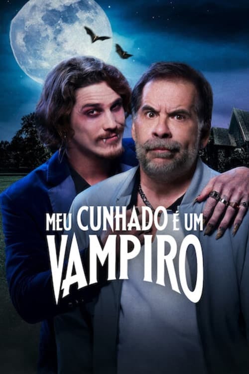 Meu Cunhado é Um Vampiro poster
